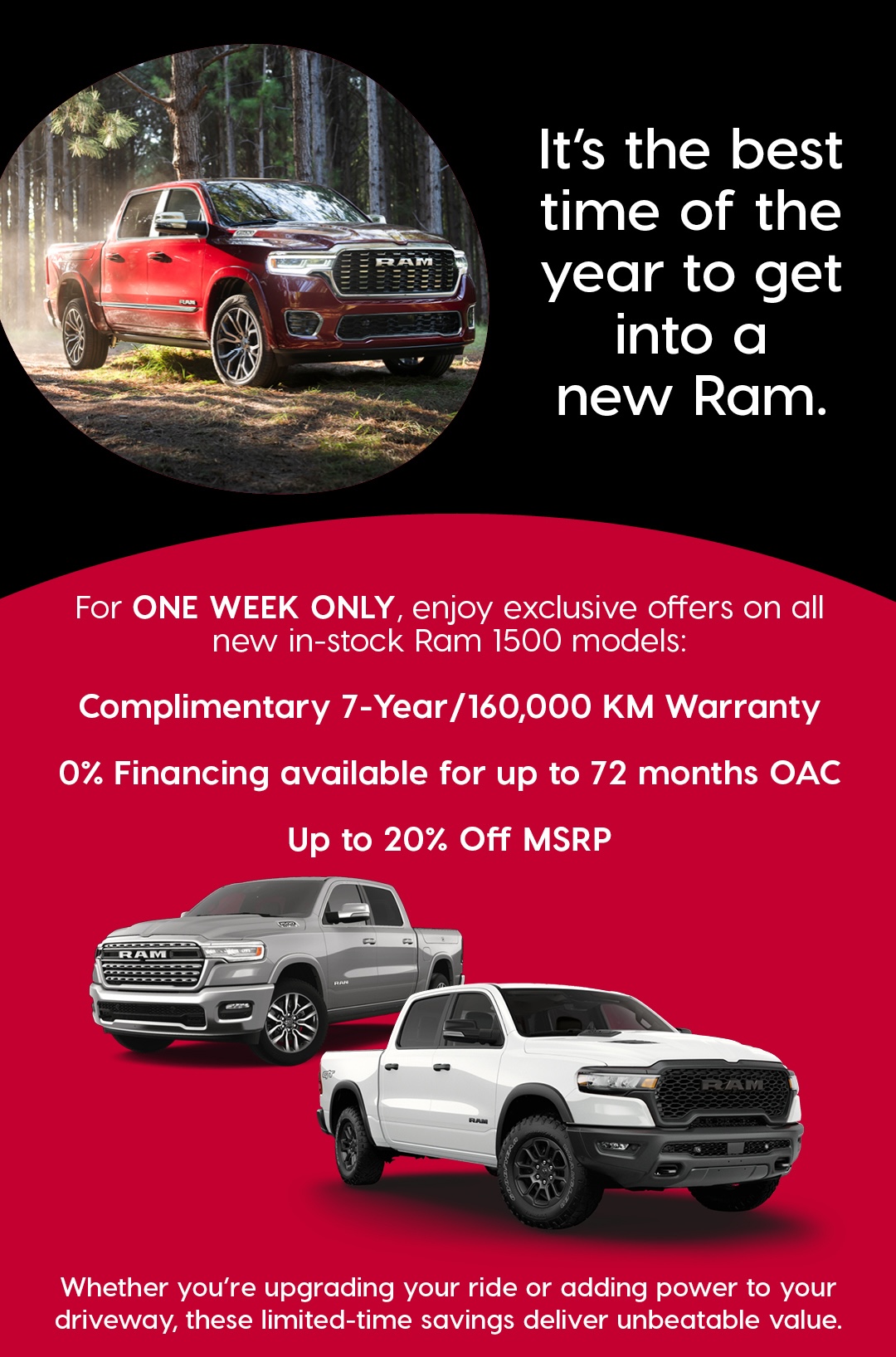 Promotional graphic featuring a red Ram 1500 driving through a forest and two parked Ram trucks below. Text promotes a one-week sale with offers including a complimentary 7-year/160,000 KM warranty, 0% financing up to 72 months OAC, and up to 20% off MSRP. Event runs July 19–26 at Birchwood Chrysler Dodge Jeep Ram.